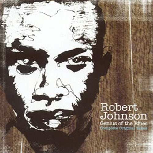Robert Johnson: Genius Of The Blues: The Complete Master Takes [ Record ]