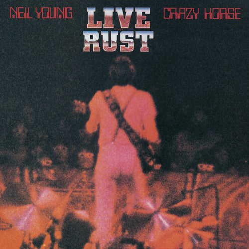 Neil Young & Crazy Horse: Live Rust [ Record ]
