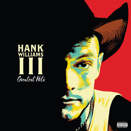 Hank Williams III: Greatest Hits [ Record ]