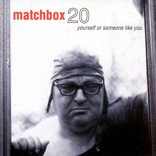 Matchbox Twenty: Yourself Or Someone Like You [ Record ]