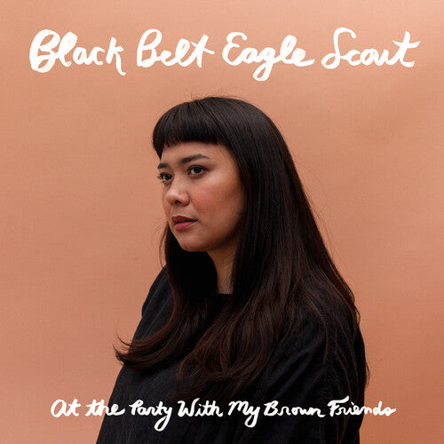 Black Belt Eagle Scout: At The Party With My Brown Friends [ Record ]