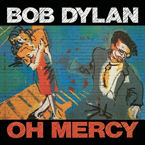 Bob Dylan: Oh Mercy [ Record ]