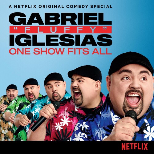 Gabriel Iglesias: One Show Fits All [ Record ]