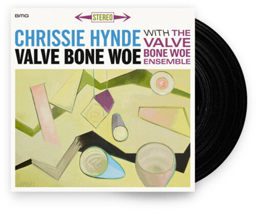 Chrissie Hynde & The Valve Bone Woe Ensemble: Valve Bone Woe [ Record ]