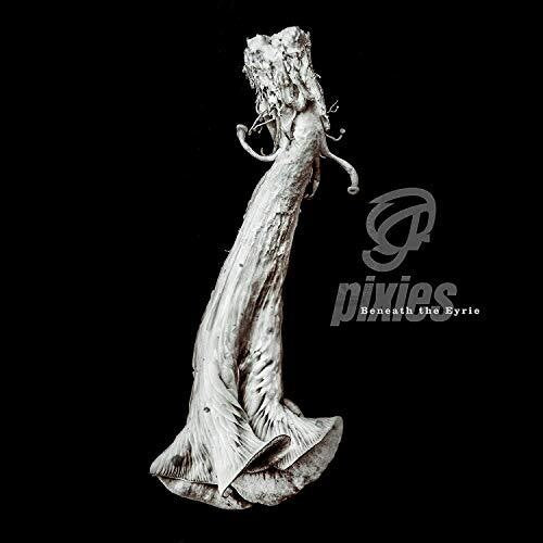 Pixies: Beneath The Eyrie [ Record ]
