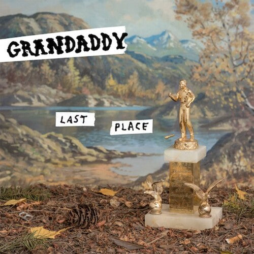 Grandaddy: Last Place [ Record ]