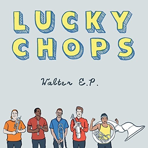 Lucky Chops: Walter E.P. [ Record ]