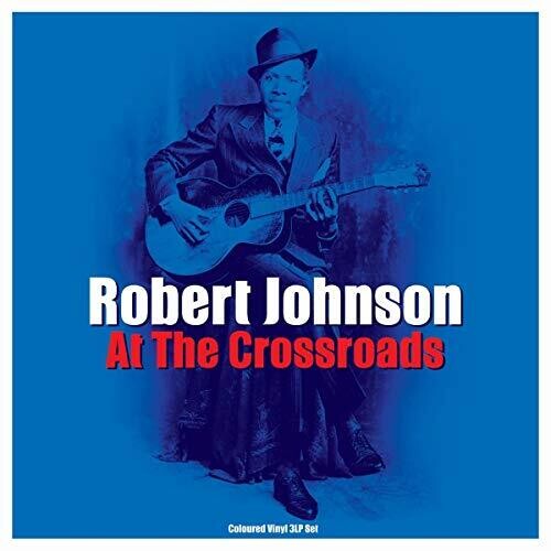 Robert Johnson: Cross Road Blues [ Record ]