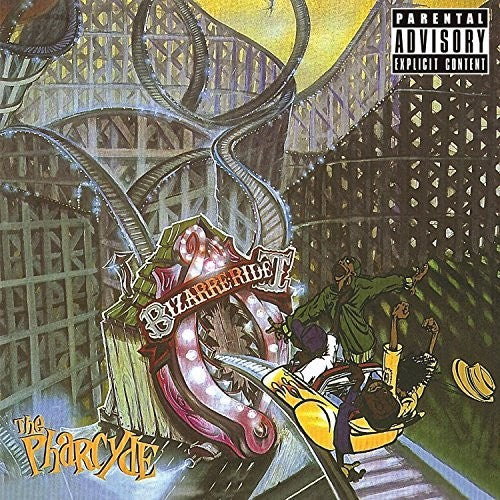 The Pharcyde: Bizzare Ride II The Pharcyde [ Record ]