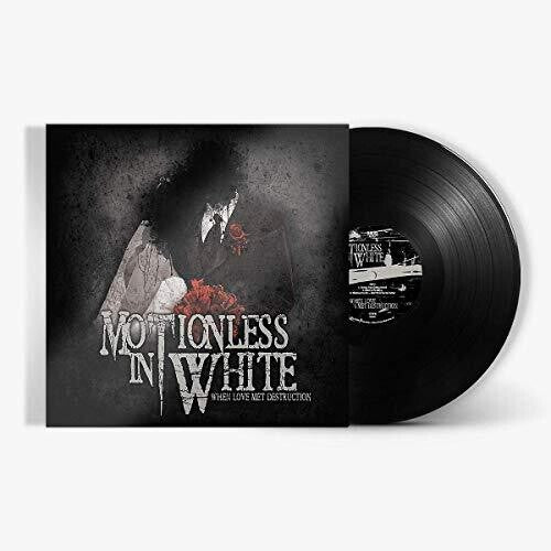 Motionless in White: When Loves Meets Destruction [ Record ]