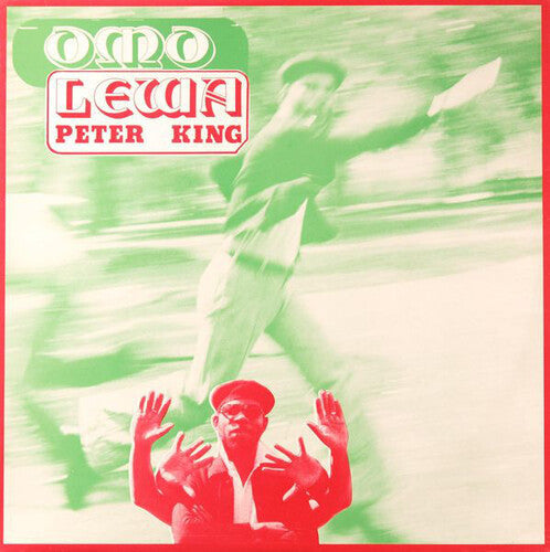Peter King: Omo Lewa [ Record ]