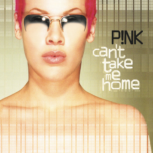 Pink: Can't Take Me Home [ Record ]