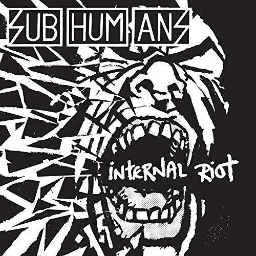 The Subhumans: Internal Riot [ Record ]