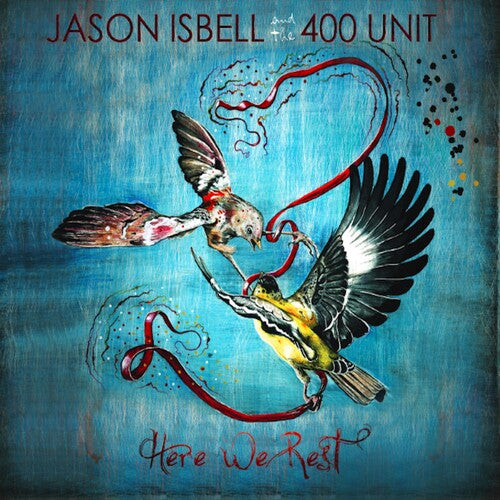 Isbell, Jason & 400 Unit: Here We Rest [ Record ]