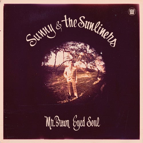 Sunny & the Sunliners: Mr. Brown Eyed Soul [ Record ]