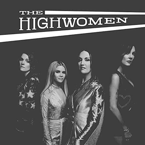 Highwomen: Highwomen [ Record ]