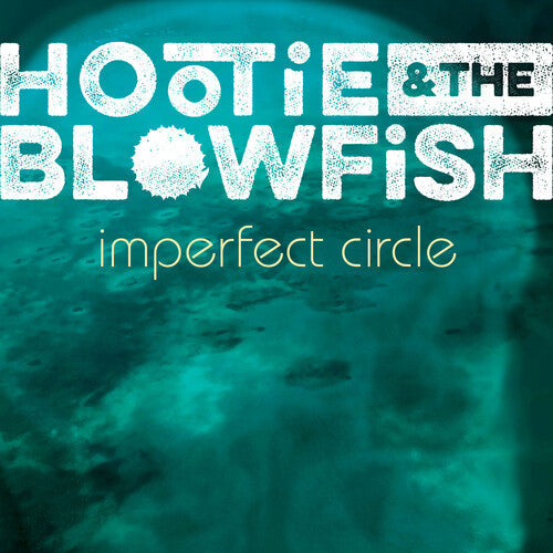 Hootie & Blowfish: Imperfect Circle [ Record ]