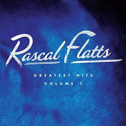 Rascal Flatts: Greatest Hits Volume 1 [ Record ]