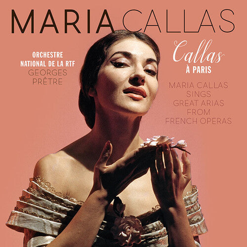 Maria Callas: Callas A Paris [ Record ]