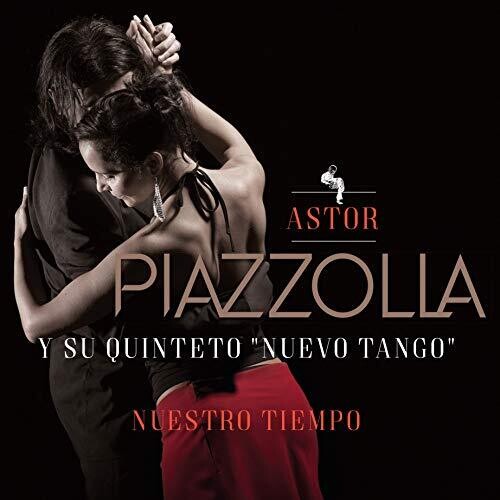 Astor Piazzolla: Nuestro Tiempo [ Record ]