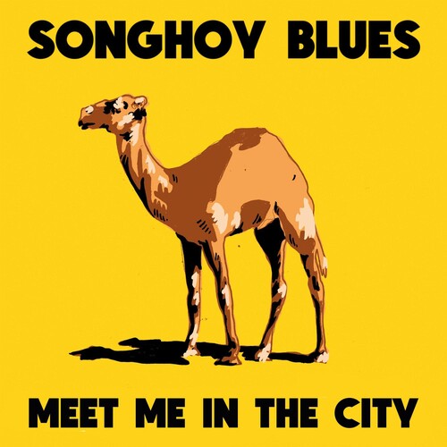 Songhoy Blues: Meet Me In The City [ Record ]