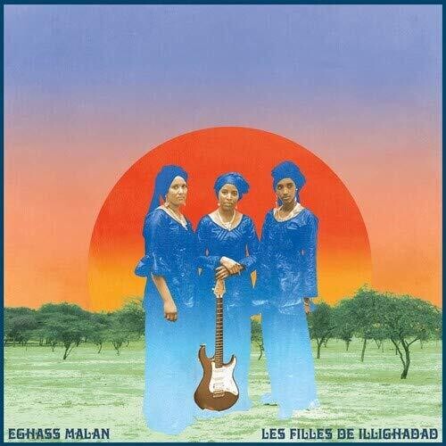 Les Filles De Illighadad: Eghass Malan [ Record ]