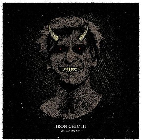 Iron Chic: You Can't Stay Here [ Record ]