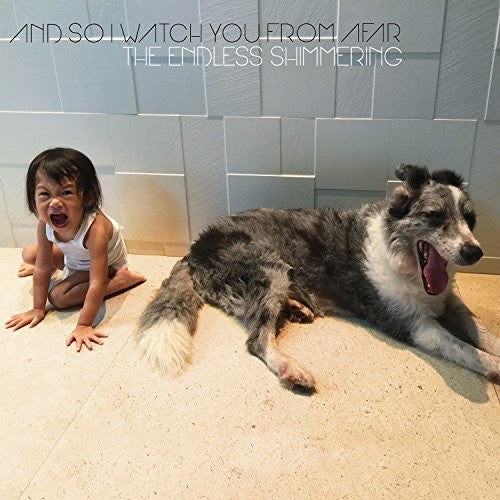 And So I Watch You from Afar: Endless Shimmering [ Record ]