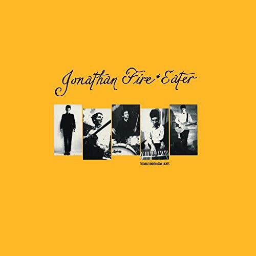Jonathan Fire Eater: Tremble Under Boom Lights [ Record ]