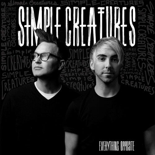 Simple Creatures: Everything Opposite [ Record ]