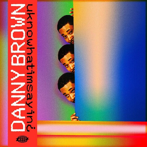 Danny Brown: Uknowhatimsayin [ Record ]