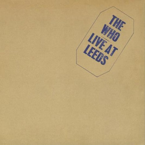 The Who: Live At Leeds [ Record ]