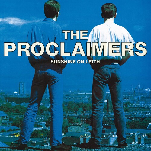 The Proclaimers: Sunshine On Leith [ Record ]
