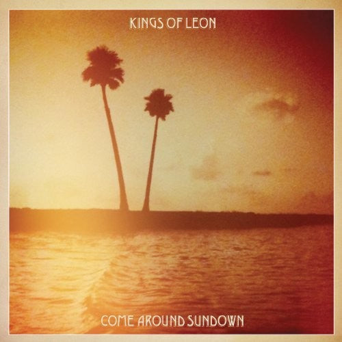 Kings of Leon: Come Around Sundown [ Record ]