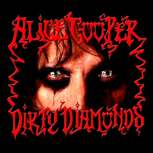 Alice Cooper: Dirty Diamonds [ Record ]