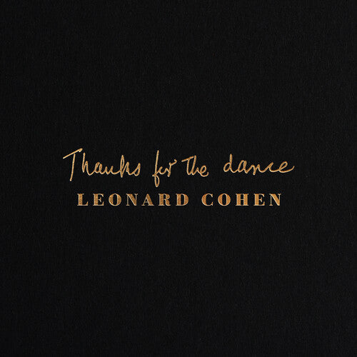 Leonard Cohen: Thanks For The Dance [ Record ]