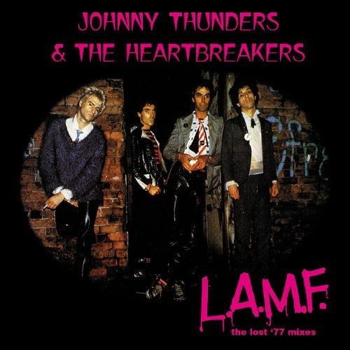 Thunders, Johnny & Heartbreakers: L.a.m.f.: The Lost '77 Mixes [ Record ]