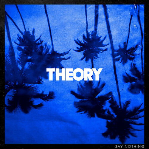 Theory of a Deadman: Say Nothing [ Record ]