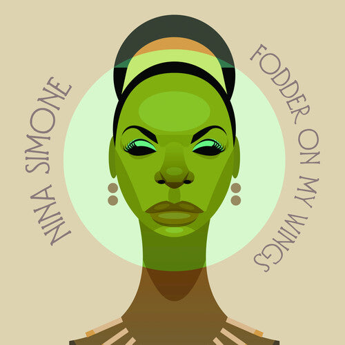 Nina Simone: Fodder On My Wings [ Record ]