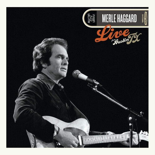 Merle Haggard: Live From Austin, Tx '78 [ Record ]