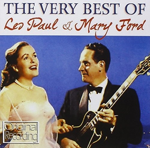 Les Paul and Mary Ford: Very Best Of Les Paul & Mary Ford [ Record ]