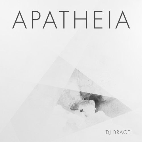DJ Brace: Apatheia [ Record ]