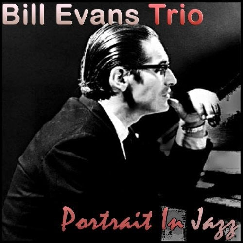 Bill Evans Trio: Portrait In Jazz [ Record ]