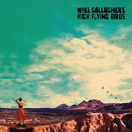 Noel ( High Flying Birds ) Gallagher: Who Built The Moon? [ Record ]