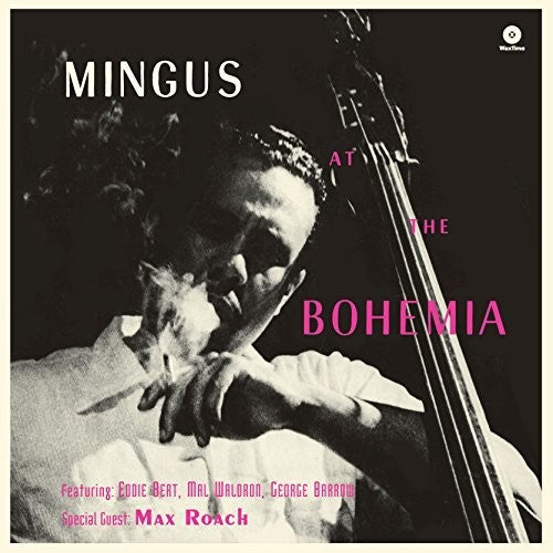 Charles Mingus: At The Bohemia [ Record ]