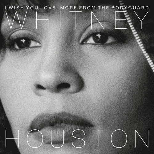 Whitney Houston: I Wish You Love: More from the Bodyguard [ Record ]