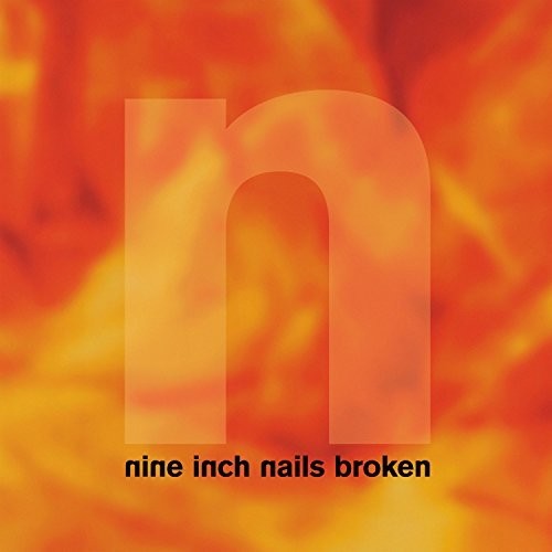 Nine Inch Nails: Broken [ Record ]