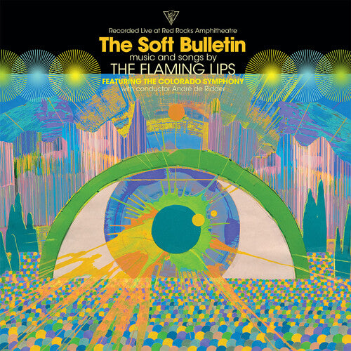 The Flaming Lips: Soft Bulletin: Live At Red Rocks [ Record ]
