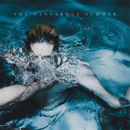 The Dangerous Summer: The Dangerous Summer [ Record ]