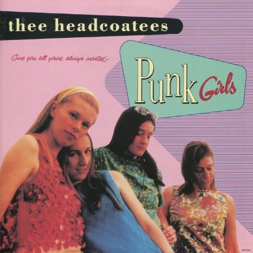 Thee Headcoatees: Punk Girls [ Record ]